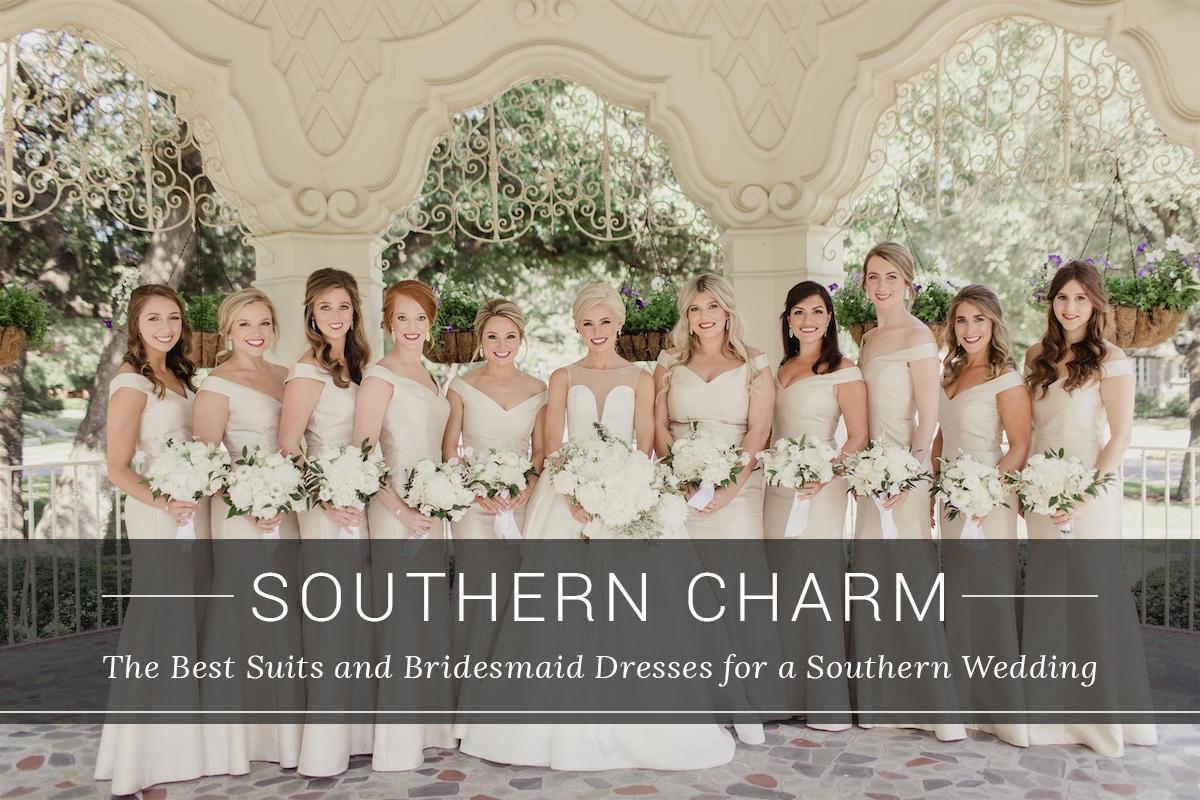 Best Suits and Bridesmaid Dresses for Souther Weddings